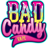 Bad Candy